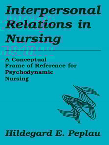 Interpersonal Relations In Nursing