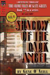 Shadow of the Dark Angel: Book 2 in the Series, The Crime Files of Katy Green
