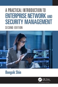 Practical Introduction to Enterprise Network and Security Management