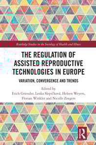 Regulation of Assisted Reproductive Technologies in Europe