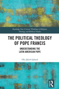 Political Theology of Pope Francis