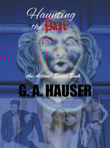Haunting the Past an Action! Series Book