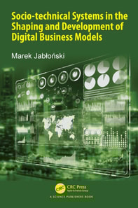Socio-technical Systems in the Shaping and Development of Digital Business Models