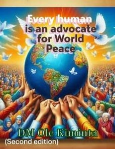 Every human: Advocate for World Peace