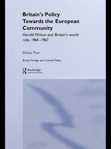 Britain's Policy Towards the European Community
