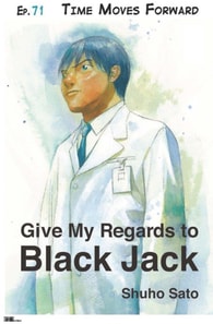 Give My Regards to Black Jack - Ep.71 Time Moves Forward (English version)