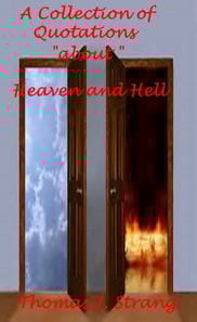 Collection of Quotations about Heaven and Hell