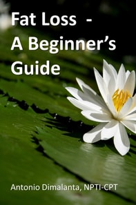 Fat Loss: A Beginner's Guide