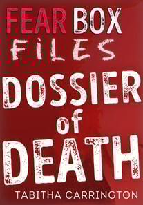 Fear Box Files: Dossier of Death