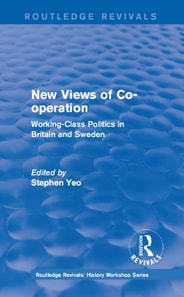 Routledge Revivals: New Views of Co-operation (1988)