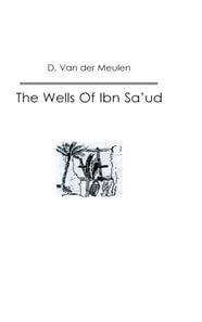 Wells Of Ibn Sa'ud
