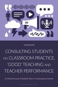 Consulting Students on Classroom Practice,  Good  Teaching and Teacher Performance
