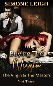 Virgin and the Masters - Part Three