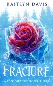Fracture (Midnight Ice Book Three)