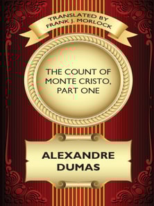 Count of Monte Cristo, Part One