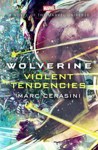 Wolverine: Violent Tendencies