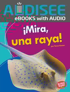 ¡Mira, una raya! (Look, a Ray!)