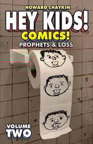 Hey Kids! Comics! Vol. 2: Prophets & Loss