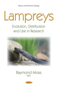 Lampreys: Evolution, Distribution and Use in Research
