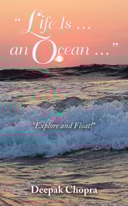 &quote;Life Is ... an Ocean ...&quote;
