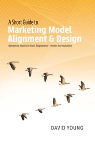 Short Guide to Marketing Model Alignment & Design