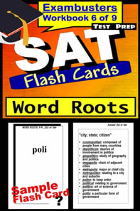 SAT Test Prep Word Roots Review--Exambusters Flash Cards--Workbook 6 of 9