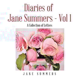 Diaries of Jane Summers - Vol 1