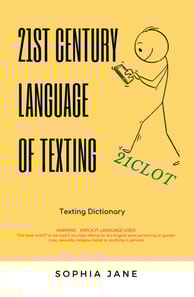 21St Century Language of Texting