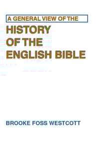 General View of the History of the English Bible