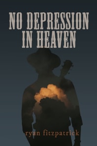 No Depression in Heaven