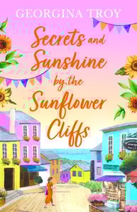 Secrets and Sunshine by the Sunflower Cliffs