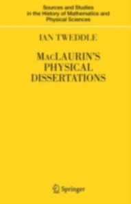 MacLaurin's Physical Dissertations