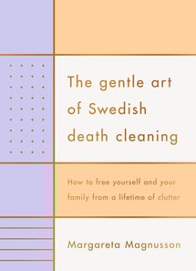 Gentle Art of Swedish Death Cleaning