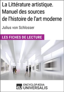 La Litterature artistique. Manuel des sources de l'histoire de l'art moderne de Julius von Schlosser