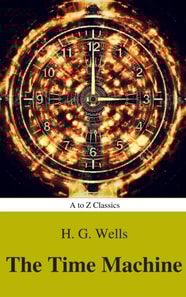 Time Machine (Best Navigation, Active TOC) (A to Z Classics)