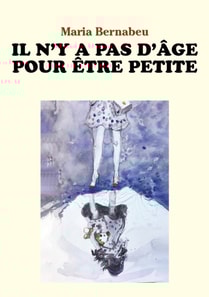 Il n'y a pas d'age pour etre petite