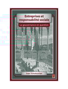 Entreprises et responsabilité sociale. La gouvernance en question