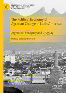 Political Economy of Agrarian Change in Latin America
