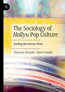 Sociology of Hallyu Pop Culture