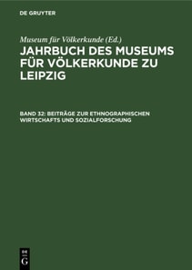 Beitrage zur ethnographischen Wirtschafts und Sozialforschung