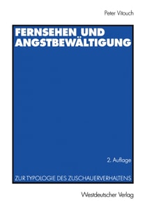 Fernsehen und Angstbewältigung