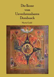 Die Ikone  vom Unverbrennbaren Dornbusch
