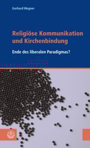 Religiöse Kommunikation und Kirchenbindung