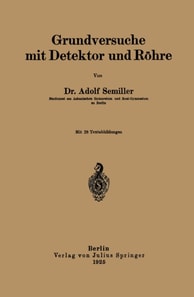 Grundversuche mit Detektor und Röhre