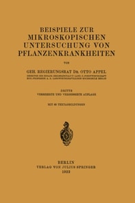 Beispiele zur mikroskopischen Untersuchung von Pflanzenkrankheiten