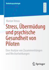 Stress, Übermüdung und psychische Gesundheit von Piloten