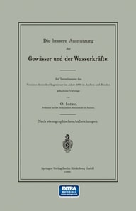 Die bessere Ausnutzung der Gewässer und der Wasserkräfte