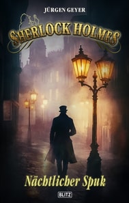 Sherlock Holmes - Neue Falle 56: Nachtlicher Spuk