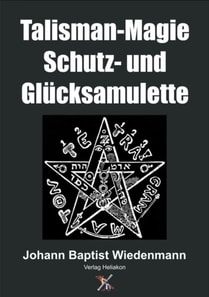Talisman-Magie Schutz- und Glücksamulette
