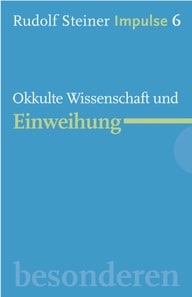 Okkulte Wissenschaft und Einweihung